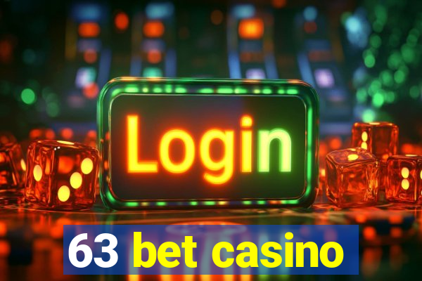 63 bet casino